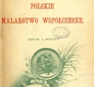 "Polskie malarstwo współczesne : szkice i notaty" Henryka Piątkowskiego.