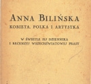 "Anna Bilińska : kobieta, Polka, artystka [...]" Antoniego Bohdanowicza.