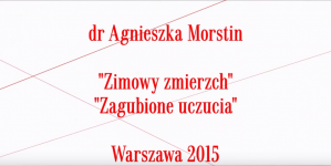 Wykład dr Agnieszki Morstin na temat filmów "Zimowy  zmierzch"Stanisława Lenartowicza i "Zagubione uczucia" Jerzego Zarzyckiego.