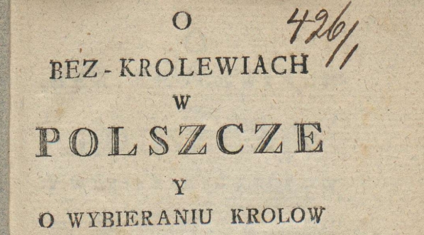  Franciszek Salezy Jezierski "O bez-krolewiach w Polszcze ..." (strona tytułowa)  
