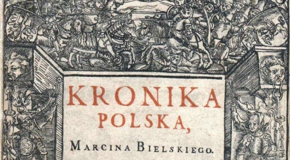  "Kronika polska Marcina Bielskiego nowo przez Ioach. Bielskiego syna iego wydana [...]".  