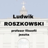 Ludwik Roszkowski