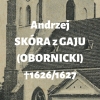 Andrzej Skóra z Gaju (Obornicki) h. Awdaniec