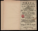 Bartłomiej Kazimierz Malicki "Pirata Opaleniae argonavis Lachesis fatali falce pullulantes..." (strona tytułowa)