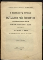 Kazimierz Panek "O biologicznym sposobie oczyszczania wód ściekowych z szczególnem uwzględnieniem urządzenia w sanatoryum piersiowo chorych w Zakopanem" (strona tytułowa)