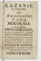 Benedykt Roszkowski "Kazanie na pogrzebie ś.p. [...] Mikołaia z Wybranowa Swinarskiego [...] w roku Pańskim 1773, dnia 10. sierpnia pochowanego" (strona tytułowa)