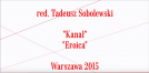 Wykład Tadeusza Sobolewskiego o filmach "Kanał" i "Eroica".