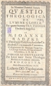 "Qvæstio Theologica De Lvmine Gloriæ, : Ex 1. parte Summæ Th[eologiae] S. Thomæ Doctoris Angelici" Jana Rackiego.