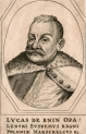 Lucas de Bnin Opalinski Regni Poloniae Marschalcus ect.