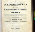 "Książka do nabożeństwa z polecenia najprzewielebniejszego śp. arcybiskupa Dunina dla wszystkich katolików szczególniej zaś dla wygody katolików Archidyecezyi Poznańskiej i gnieznieńskiej". (2)
