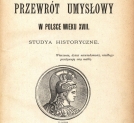 "Przewrót umysłowy w Polsce wieku XVIII : studya historyczne" Władysława Smoleńskiego.