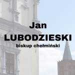  Jan Lubodzieski h. Nałęcz  
