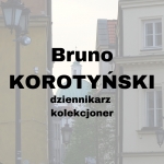  Bruno Wincenty Korotyński  