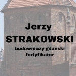  Jerzy Strakowski (von Strackwitz, Strakofski, Strakowitz)  