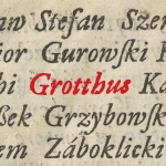  Wilhelm Eustachy Grothus (Grotus, Grotuz, Grothaus, Grotenhausen)  