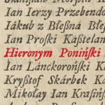 Hieronim (Jarosz) Adam Poniński h. Łodzia  