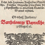  Bartłomiej (Bartosz) Paprocki h. Jastrzębiec  