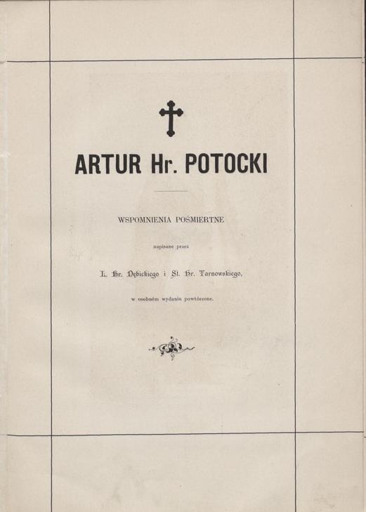  Ludwik Zygmunt  Dębicki "Artur hr. Potocki: wspomnienia pośmiertne" (strona tytułowa)  