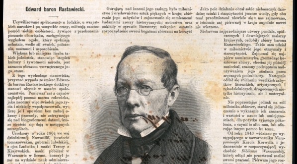  Artykuł poświęcony Edwardowi Rastawieckiemu opublikowany po jego śmierci.  