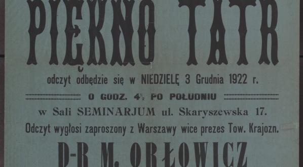  Afisz odczytu Mieczysława Orłowicza pt. "Piękno Tatr"  