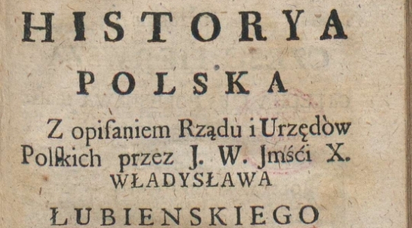  "Historya polska" Władysława Łubieńskiego.  