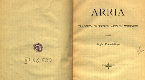  Józef Teodor Kościelski, "Arria : tragedya w 3 aktach wierszem" (strona tytułowa)  