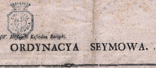  JW. Mostowski, kasztelan raciązki Ordynacya seymowa.  