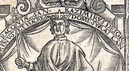  "Kazimirz Wielki, KROL Polski".  