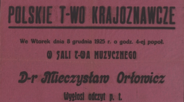  Afisz odczytu Mieczysława Orłowicza pt. "Pieniny"  