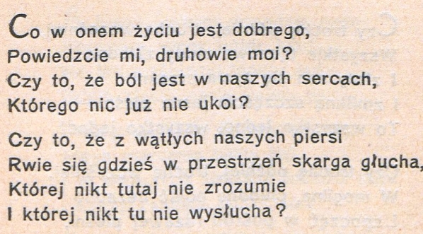  "Co w onem życiu jest dobrego"  Zygmunta Różyckiego.  