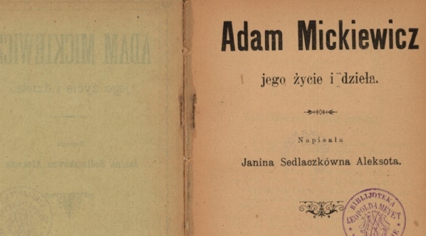  Janina Sedlaczkówna "Adam Mickiewicz: jego życie i dzieła" (strona tytułowa)  