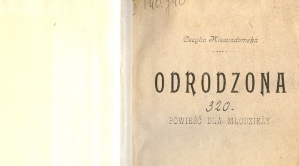  Cecylia Niewiadomska "Odrodzona. Powieść dla młodzieży"  (strona tytułowa)  