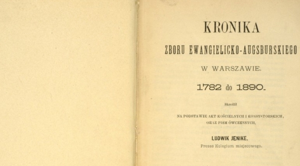  Ludwik Jenike "Kronika Zboru Ewangielicko-Augsburskiego w Warszawie : 1782 do 1890" (strona tytułowa)  