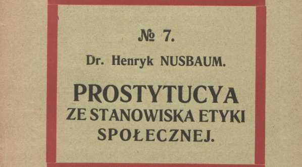  Henryk  Nusbaum "Prostytucya ze stanowiska etyki społecznej" (strona tytułowa)  