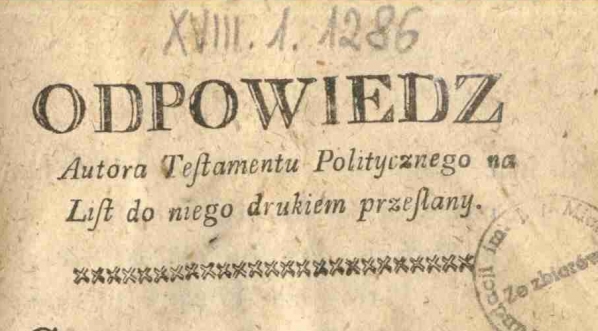  Ignacy Łobarzewski "Odpowiedź autora "Testamentu politycznego" na list do niego drukiem przesłany"  