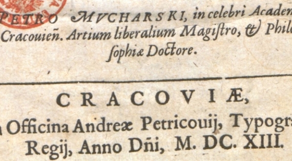  "Epithalamivm illustrissimis nouis coniugibus Stanislao Comiti in Wisnicz Lubomirski [...] et Sophiae Alexandri ducis in Ostrog [...] filiae" Piotra Mucharskiego.  