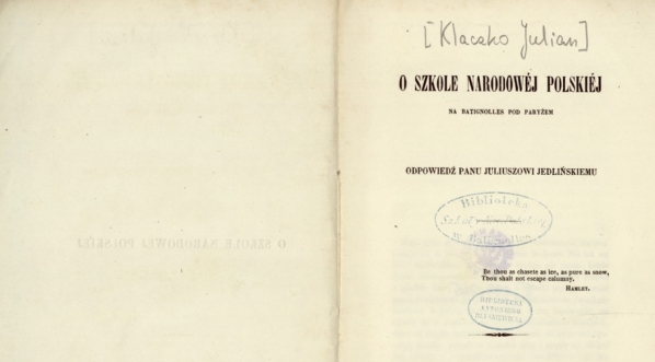  Julian Klaczko, "O Szkole Narodowéj Polskiéj na Batignolles pod Paryżem : odpowiedź panu Juliuszowi Jedlińskiemu" (strona tytułowa)  
