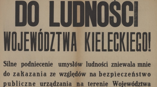  Ignacy Manteuffel - odezwa do ludności Województwa Kieleckiego.  