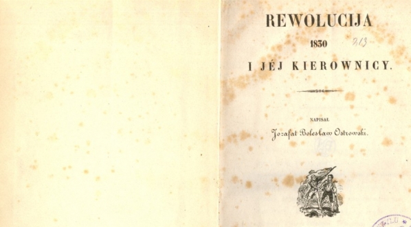  Józefat Bolesław Ostrowski "Rewolucja 1830 i jej kierownicy"  
