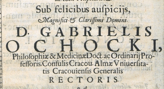  "Qvaestio ivridica de contractu matrimonij inter absentes [...] sub [...] auspicijs [...] Gabrielis Ochocki [...] rectoris" Wojciecha Wałkowica.  