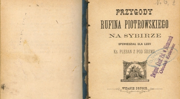  Rufin Piotrowski "Przygody Rufina Piotrowskiego na Sybirze" (strona tytułowa)  
