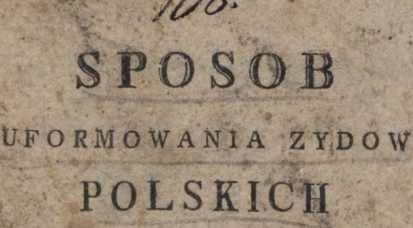  Mateusz Butrymowicz "Sposob uformowania Zydow polskich w pożytecznych kraiowi obywatelow" (strona tytułowa)  