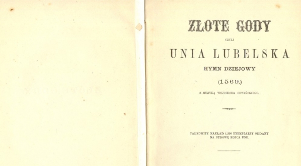  Krystyn Ostrowski "Złote gody czyli Unia Lubelska: hymn dziejowy (1569)" (strona tytułowa)  
