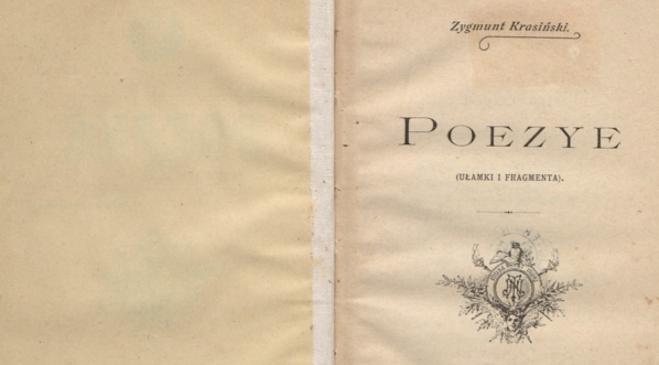  Zygmunt Krasiński "Poezye: (ułamki i fragmenta)" (wyd. 1895 r., strona tytułowa)  