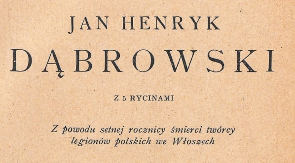  "Jan Henryk Dąbrowski" Władysława Smoleńskiego.  