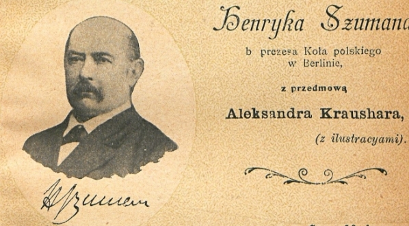  "Wspomnienia berlińskie i poznańskie z r. 1848" Henryka Szumana.  