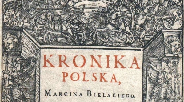  "Kronika polska Marcina Bielskiego nowo przez Ioach. Bielskiego syna iego wydana [...]".  