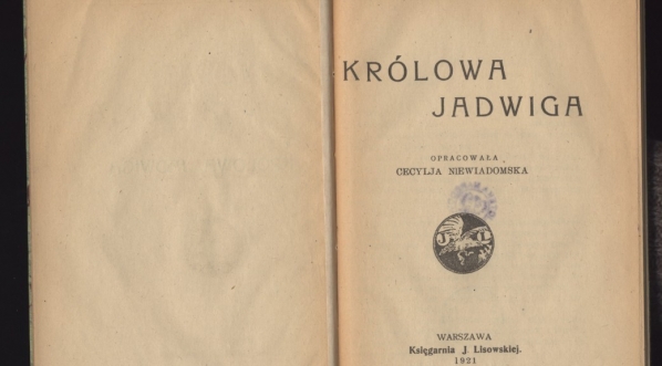  Cecylia Niewiadomska "Królowa Jadwiga"  (strona tytułowa)  