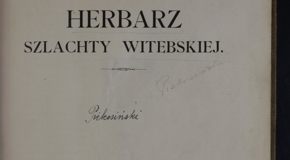  Franciszek Piekosiński "Herbarz szlachty witebskiej." (strona tytułowa)  