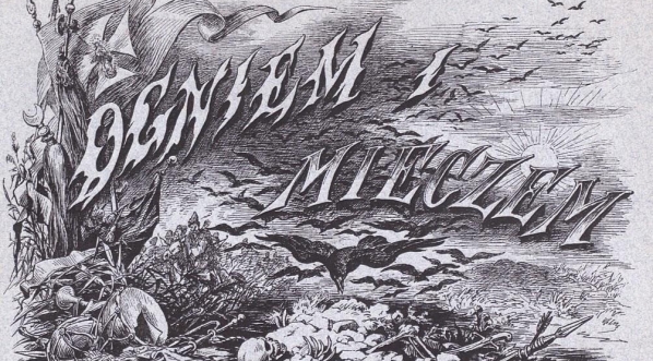  Ogniem i mieczem Henryka Sienkiewicza w rysunkach Juliusza Kossaka  